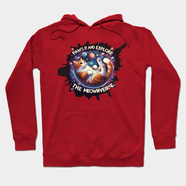 Paws it and Explore the Meowniverse - Cute Cat in Space Design Hoodie by diegotorres